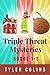 Triple Threat Mysteries - B...