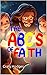 The ABC's of Faith