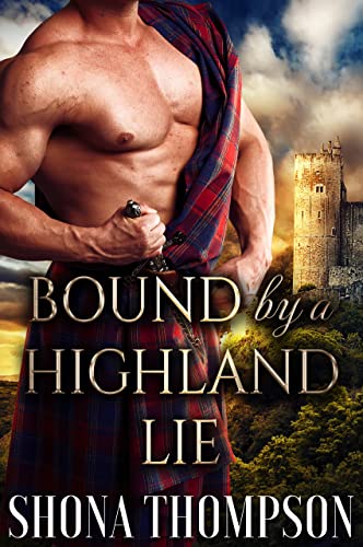 Bound by a Highland Lie (Love & Lies: The Chattan's Clan Secret Tales #2)