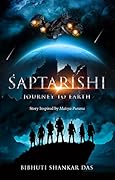 Saptarishi: Journey to Earth