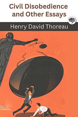 Civil Disobedience and Other Essays