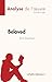 Beloved de Toni Morrison (Analyse de l'œuvre): Résumé complet et analyse détaillée de l'œuvre (French Edition)