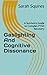 Gaslighting And Cognitive Dissonance: A Survivors Guide to Complex PTSD Recovery