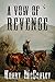 A Vow of Revenge: A Histori...