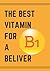 The Best Vitamin for a Beli...