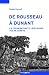 Rousseau à Dunant  by Bouda Etemad
