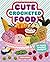 Cute Crocheted Food: 24 Tas...