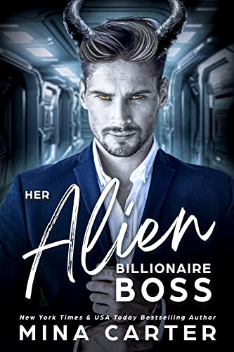 Her Alien Billionaire Boss (Kindle Edition)