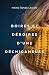 BOIRES ET DEBOIRES D'UNE DECHICANEUSE