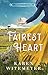 Fairest of Heart (Texas Ever After #1)
