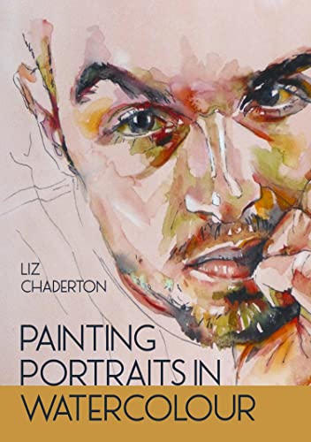 Painting Portraits in Watercolour (Kindle Edition)