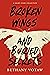 Broken Wings and Buried Secrets: A Short Story Collection