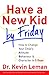 Have a New Kid by Friday: H...
