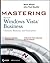 Mastering Windows Vista Business: Ultimate, Business, and Enterprise