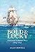 Bold and Lucky: Australia’s...