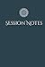 Session Notes: A Hardcover ...