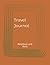 Travel journal: Notebook an...