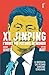 Xi Jinping. L’uomo più pote...