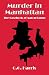 Murder in Manhattan: The Fi...