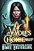 Wolf's Choice (Time Bites #3)
