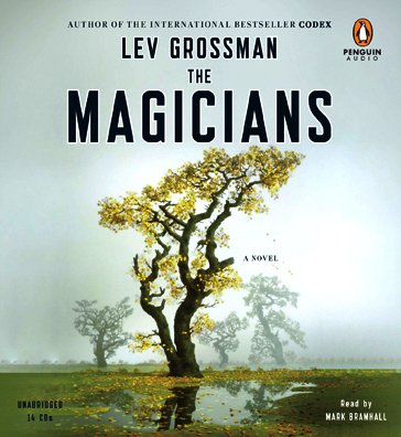 The Magicians: A Novel