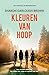 Kleuren van hoop by Sharon Garlough Brown