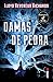 Damas de pedra (Damas de pedra #1)