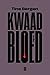 Kwaad bloed