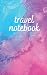 Travel Notebook: Travel Not...