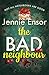 The Bad Neighbour