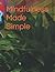 Mindfulness Made Simple