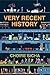 Very Recent History: An Entirely Factual Account of a Year (c. AD 2009) in a Large City