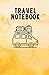 Travel Notebook: Travel Jou...