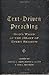 Text-Driven Preaching: God's Word at the Heart of Every Sermon