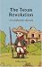 The Texas Revolution: The S...