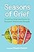 Seasons of Grief
