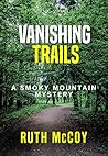Vanishing Trails:...