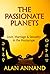 The Passionate Planets: Lov...