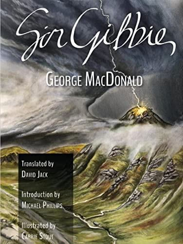 Sir Gibbie: The Scots-English Edition, Illustrated and Translated