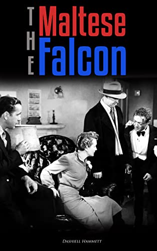 The Maltese Falcon: Detective Mystery Novel