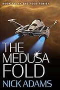 The Medusa Fold: The Fold Series Book 6