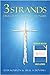 3 Strands: Divine Power in ...