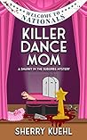Killer Dance Mom