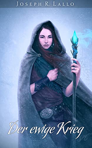 Der ewige Krieg - Epische Fantasy (Myranda - Die Magierin 1) (German Edition)