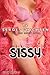 12 Sexgeschichten aus dem Leben einer Sissy: Sissy Stories (Sissy Stories - Sexgeschichten aus dem Leben einer Sissy) (German Edition)