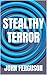 Stealthy Terror: (Merlin Classic Crime)