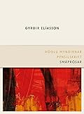Þöglu myndirnar - smáprósar I