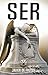 SER: Una novela de misterio...