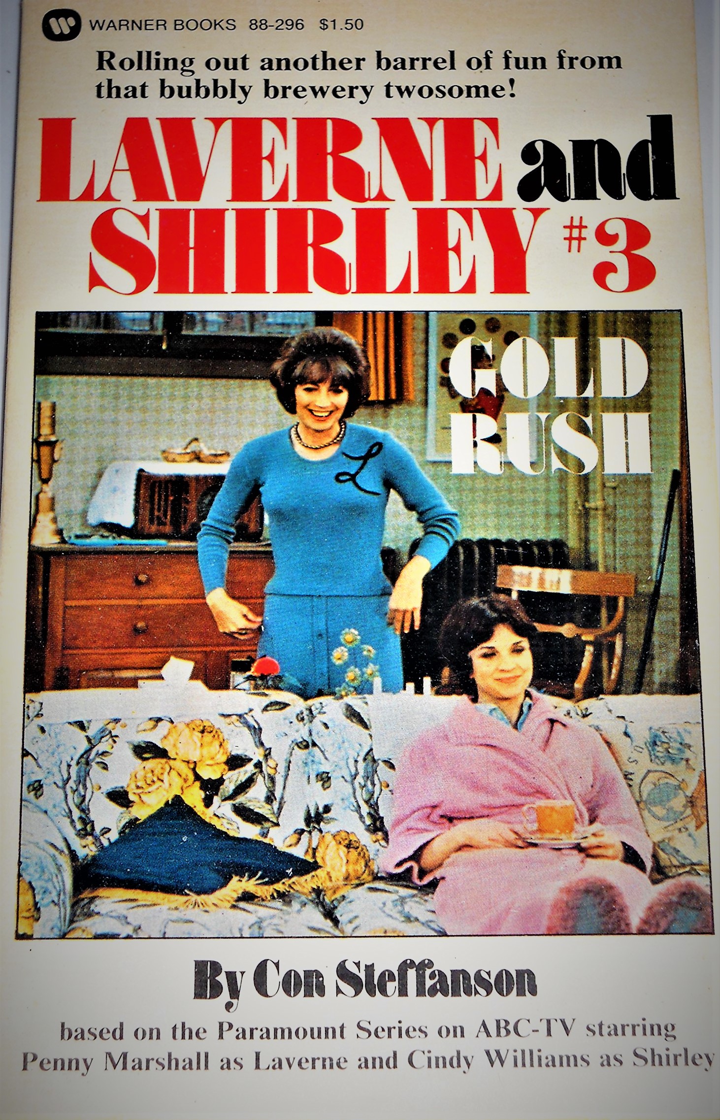 Gold Rush: Laverne and Shirley, #3