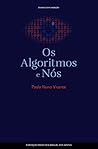 Os Algoritmos e Nós